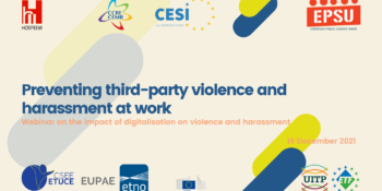 Webinar 4: Digitalisation and third-party violence and harassment: challenges and risks